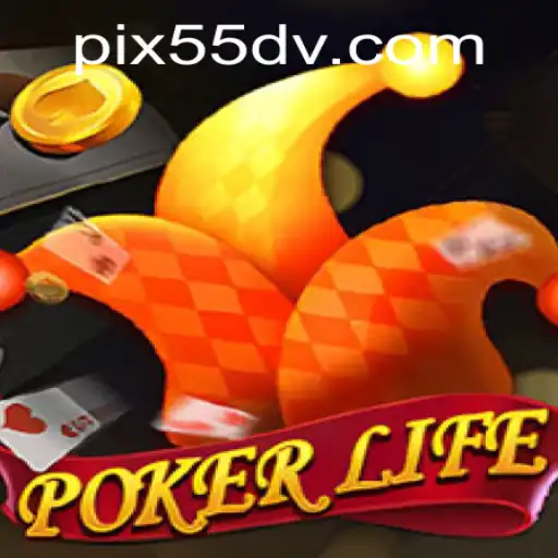 Explorando PokerLife: Uma Nova Dimensão no Poker com 55DV.com