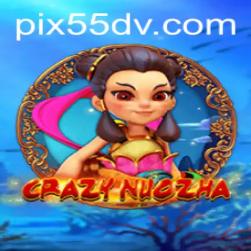 CrazyNuoZha: Uma Nova Sensação no Mundo dos Jogos
